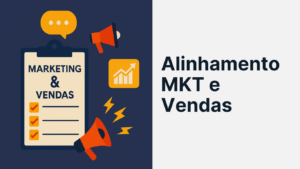 Ilustração de marketing e vendas alinhados em um checklist, com ícones de gráfico, megafone e balão de diálogo, representando o alinhamento entre marketing e vendas.